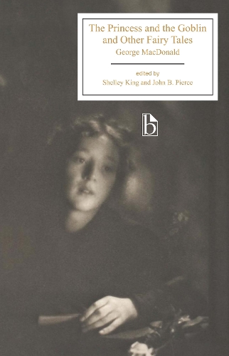 The Princess and the Goblin: And Other Fairy Tales (1872) (Paperback)