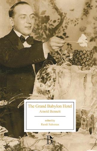 The Grand Babylon Hotel - Broadview Editions (Paperback ...