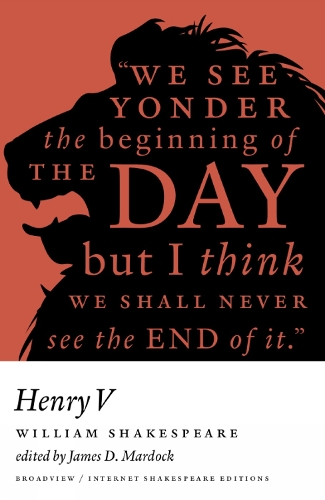 Henry V (1623): A Broadview Internet Shakespeare Edition (Paperback)