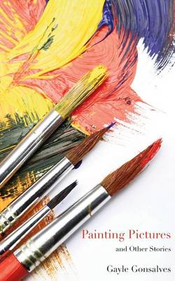 Painting Pictures and Other Stories (Paperback)