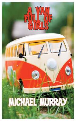 A Van Full of Girls (Paperback)