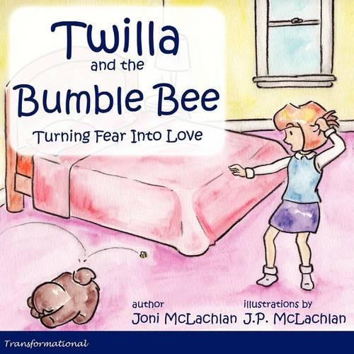 Twilla and the Bumble Bee (Paperback)