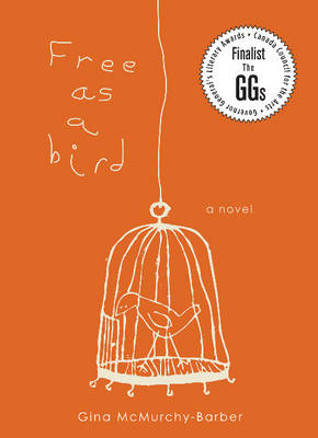 Free as a Bird: A Novel (Paperback)