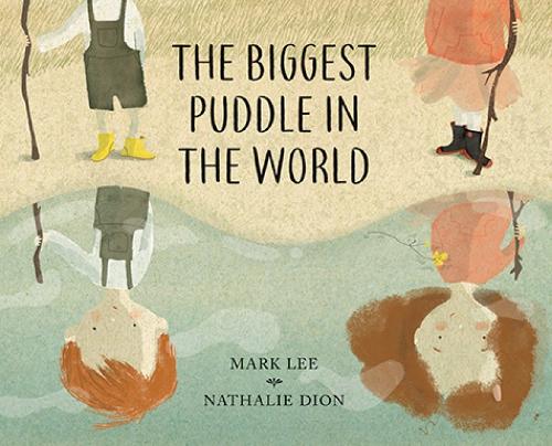 The Biggest Puddle in the World (Hardback)