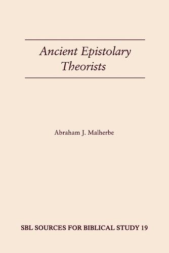 Ancient Epistolary Theorists (Paperback)