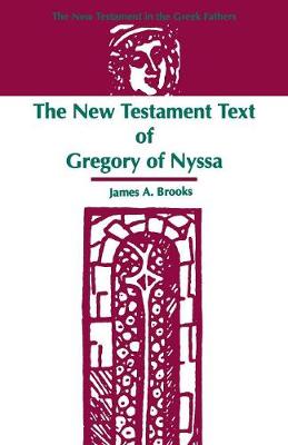 The New Testament Text of Gregory of Nyssa (Paperback)