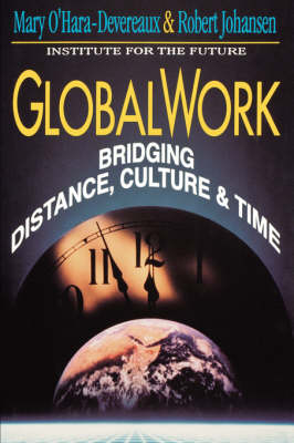 Globalwork: Bridging Distance, Culture, and Time (Paperback)