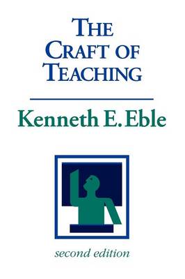 The Craft of Teaching: A Guide to Mastering the Professor's Art (Paperback)