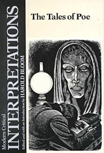 Edgar Allan Poe's ""Tales of Poe - Modern Critical Interpretations (Hardback)