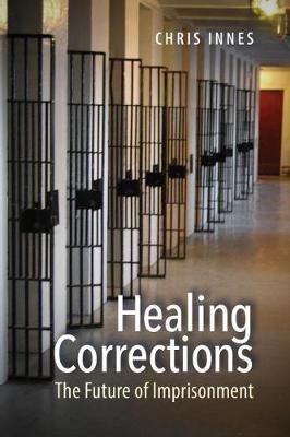 Healing Corrections (Paperback)