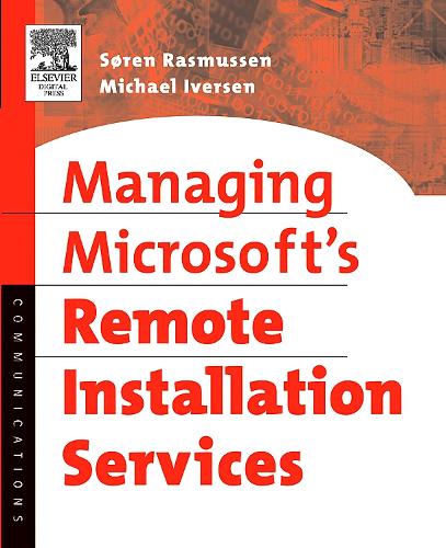 Managing Microsoft's Remote Installation Services (Paperback)