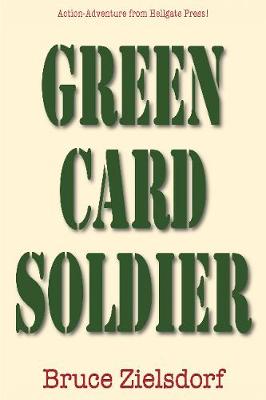 Green Card Soldier (Paperback)