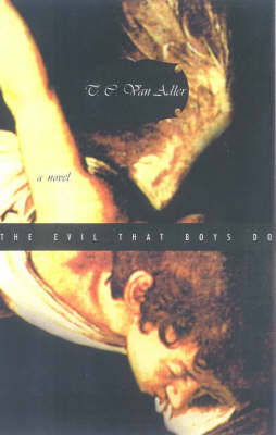 The Evil That Boys Do (Paperback)