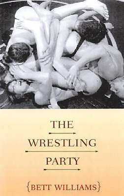The Wrestling Party (Paperback)