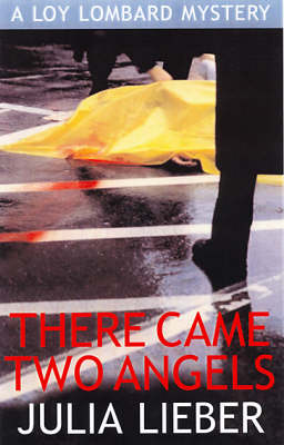There Came Two Angels: A Loy Lombard Mystery (Paperback)