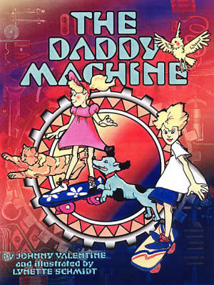 The Daddy Machine (Paperback)