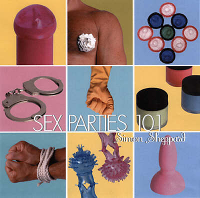 Sex Parties 101 (Paperback)