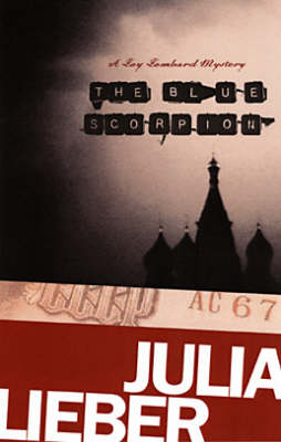 The Blue Scorpion: A Loy Lombard Mystery (Paperback)