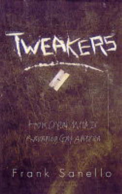 Tweakers: How Crystal Meth is Ravaging Gay America (Paperback)
