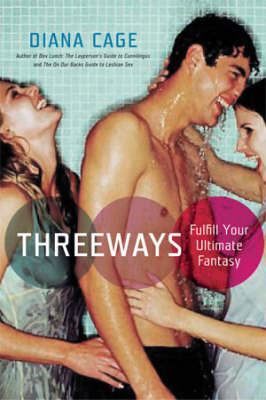 Threeways: Fulfill Your Ultimate Fantasy (Paperback)