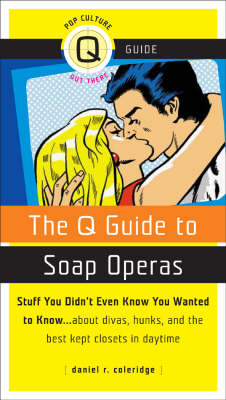 Q Guide To Soap Operas (Paperback)