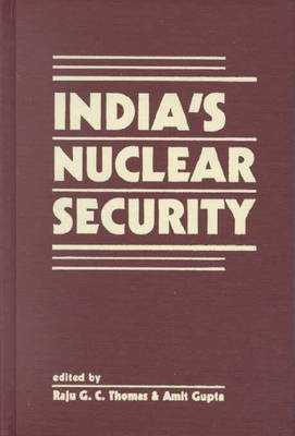 India's Nuclear Security (Hardback)