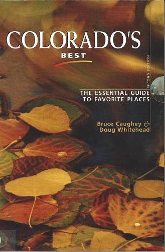 Colorado's Best: The Essential Guide to Favorite Places (Paperback)