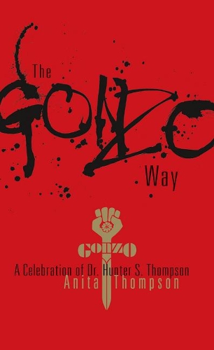 Gonzo Way (Hardback)