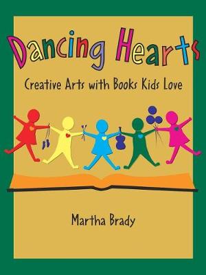 Cover Dancing Hearts: Creative Arts with Books Kids Love
