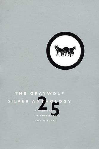 The Graywolf Silver Anthology (Paperback)