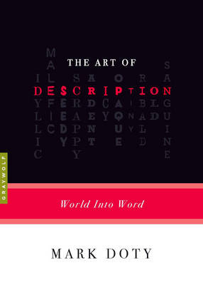 The Art Of Description: World into Word (Paperback)