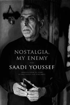 Nostalgia, My Enemy: Poems (Paperback)