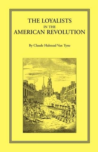 The Loyalists in the American Revolution (Paperback)