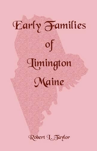 Early Families of Limington Maine (Paperback)