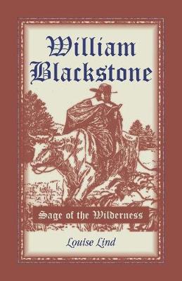 William Blackstone: Sage of the Wilderness (Paperback)
