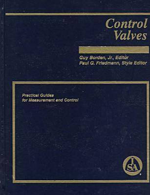 Control Valves - Practical Guides Series (Hardback)