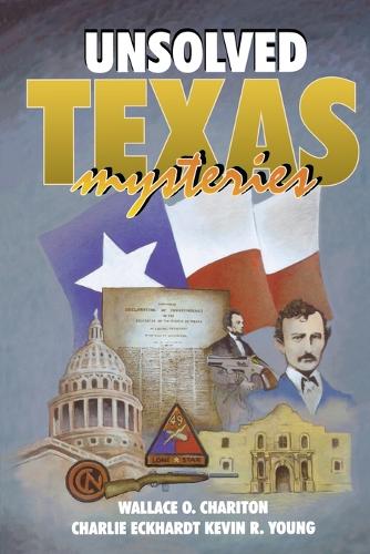 Unsolved Texas Mysteries (Paperback)