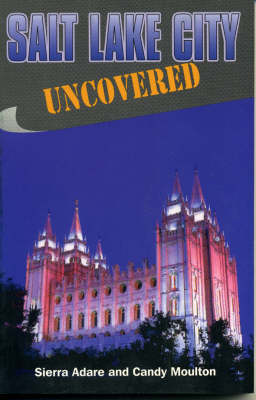 Salt Lake City Uncovered (Paperback)