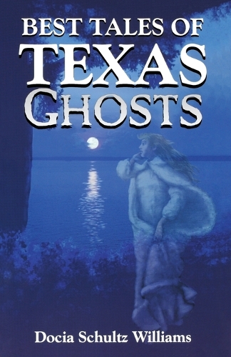Best Tales of Texas Ghosts (Paperback)