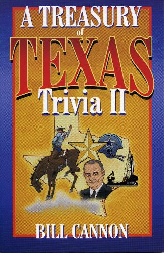 A Treasury of Texas Trivia: V. 2 (Paperback)