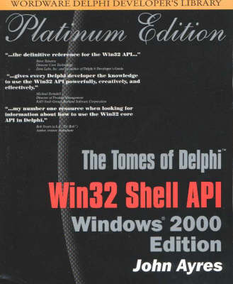 Tomes of Delphi: Win 32 Shell API - Wordware Delphi Developer's Library