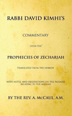 Commentary Upon the Prophecies of Zechariah (Paperback)