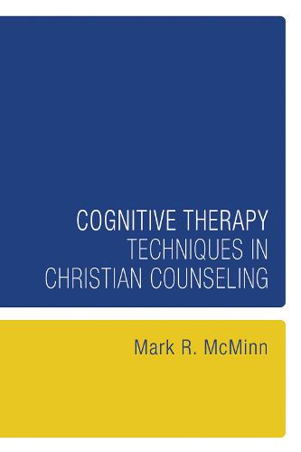 Cognitive Therapy Techniques in Christian Counseling - Resources for Christian Counseling (Paperback)