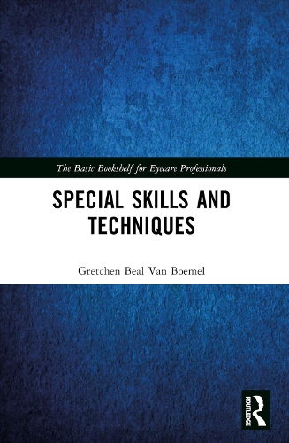 Special Skills and Techniques - The Basic Bookshelf for Eyecare Professionals (Paperback)