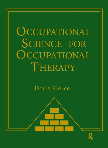 Occupational Science for Occupational Therapy (Hardback)