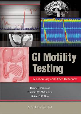 GI Motility Testing: A Laboratory and Office Handbook (Paperback)