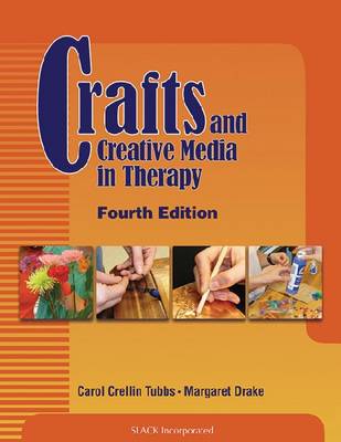 Crafts and Creative Media in Therapy (Paperback)
