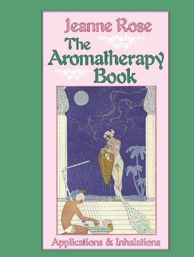 The Aromatherapy Book (Paperback)