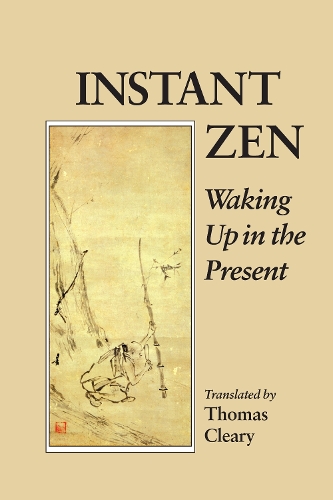 Instant Zen (Paperback)