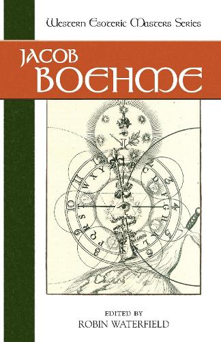 Jacob Boehme - Western Esoteric Masters 2 (Paperback)